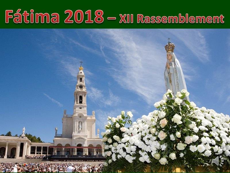 XII Raduno internazionale - Fatima 2018