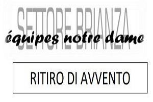 Ritiro di Avvento Settore Brianza