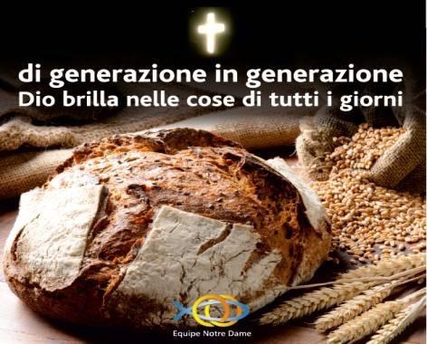 SESSIONE REGIONALE 2019  - Di generazione in generazione ... Dio brilla nelle cose di tutti i giorni