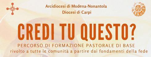 Percorso sui fondamenti della fede "Credi tu questo?" - Diocesi di Modena