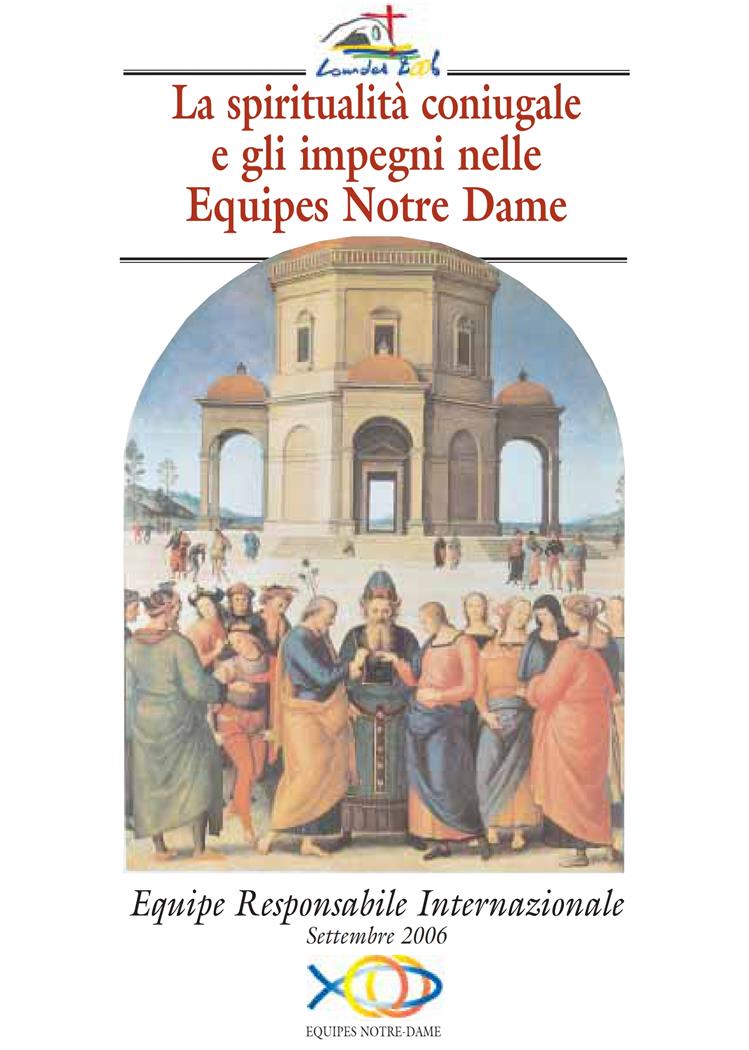 La spiritualita coniugale e gli impegni nelle END