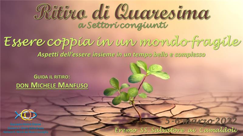Settore S. Maria della Grazia - RITIRO DI QUARESIMA