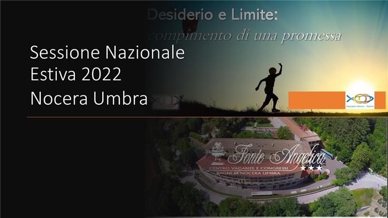 SESSIONE ESTIVA 9-13 AGOSTO  2022 –  Desiderio e Limite: compimento di una promessa