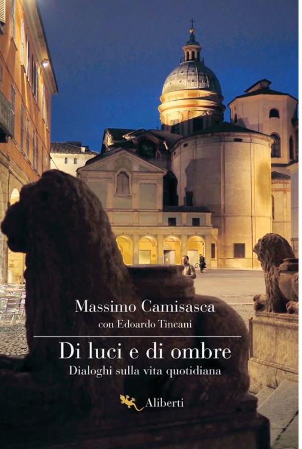 Di luci e di ombre - Dialoghi sulla vita quotidiana
