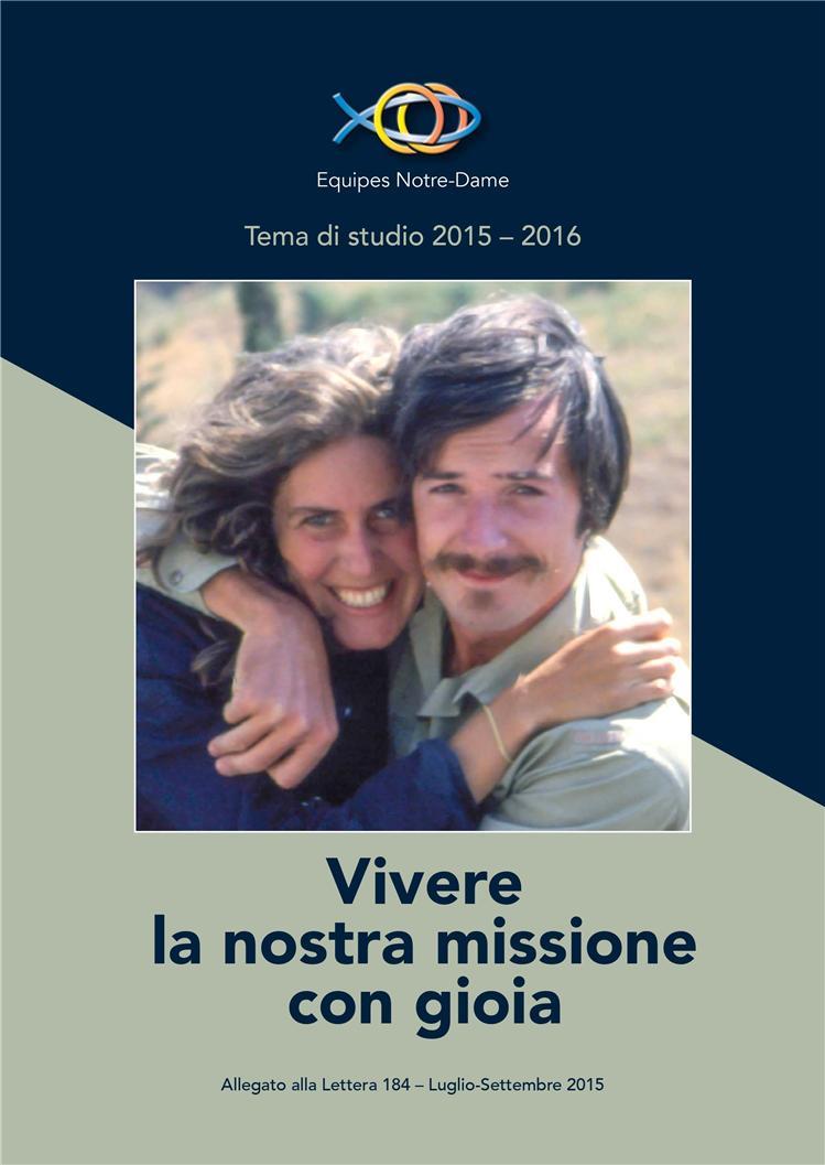 Vivere la nostra missione con gioia