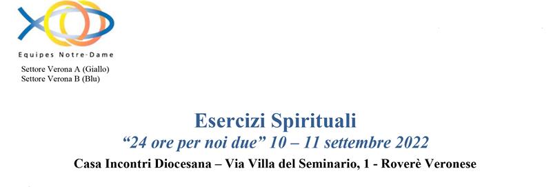10 – 11 SETTEMBRE 2022: ESERCIZI SPIRITUALI “24 ORE PER NOI DUE”