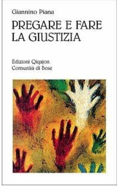 PREGARE E FARE LA GIUSTIZIA
