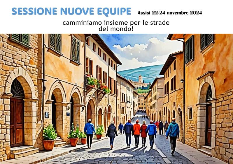 Sessione Nazionale nuove Equipe Assisi 22-24 novembre 2024