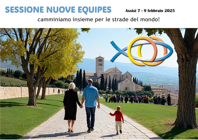 Sessione Nuove Equipes Assisi 7-9 febbraio 2025