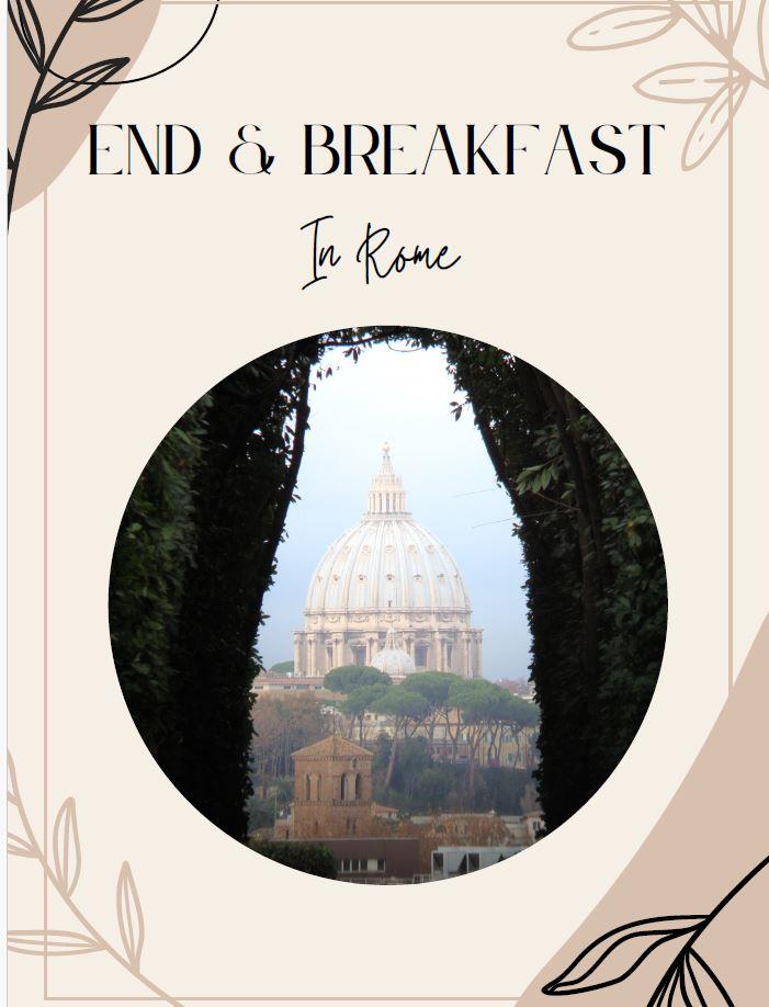 END & BREAKFAST IN ROME