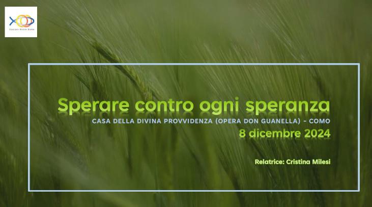  Sperare contro ogni speranza 