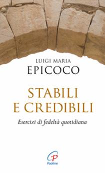 STABILI E CREDIBILI - Esercizi di FEDELTA