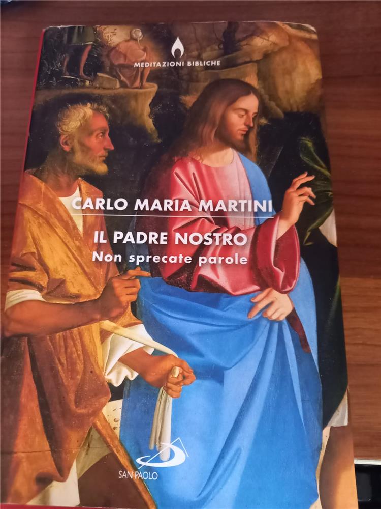 IL PADRE NOSTRO non sprecate le parole